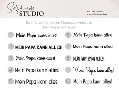 Mein Papa kann alles! <3 mit Namen - Meterstab - 10 vers. Schrift Designs Meterstab Zollstock personalisiert Name Handwerker Werkzeug Symbol