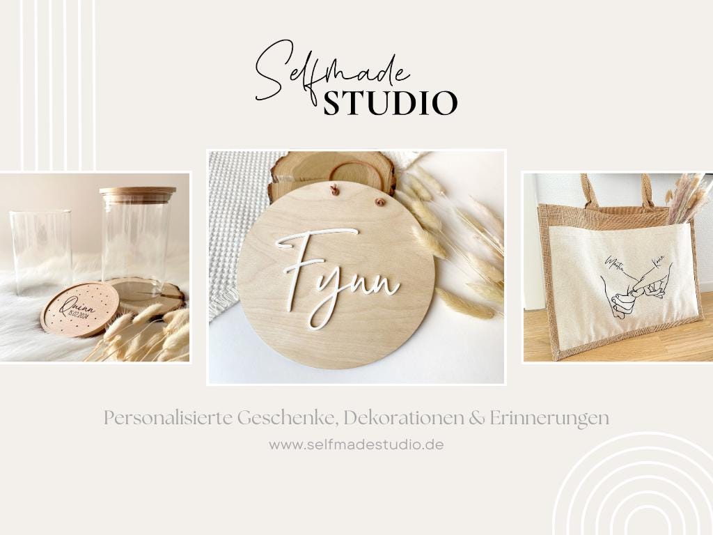 Oben: SelfmadeStudio. Mittig: Vorratsglas mit personalisierter Gravur. rundes Holzschild mit personalisiertem 3D Namen. Jutetasche mit Handmotiv und personalisieren Namen. Unten Text: Personalisierte Geschenke, Dekorationen und Erinnerungen.